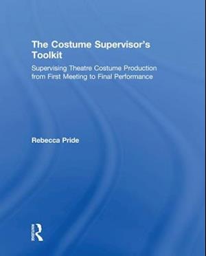 The Costume Supervisor’s Toolkit