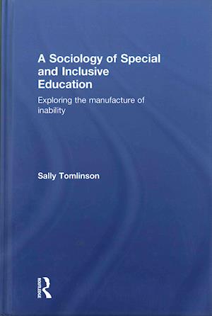 A Sociology of Special and Inclusive Education