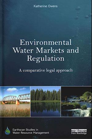 Environmental Water Markets and Regulation