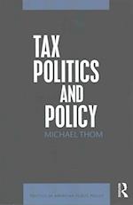 Tax Politics and Policy