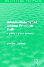 Intermediate Types among Primitive Folk