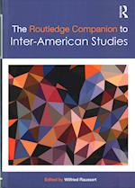 The Routledge Companion to Inter-American Studies