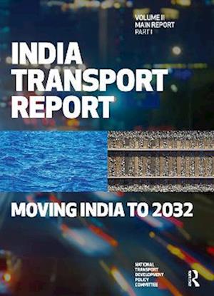 India Transport Report: Volume II Part 1