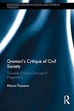Gramsci's Critique of Civil Society