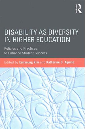 Disability as Diversity in Higher Education
