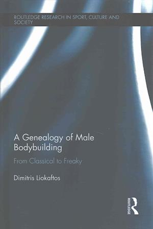 A Genealogy of Male Bodybuilding