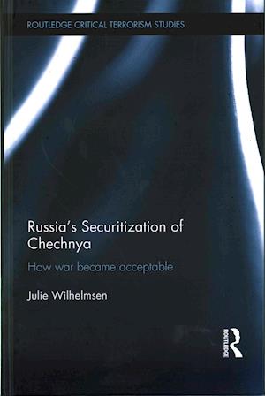 Russia's Securitization of Chechnya