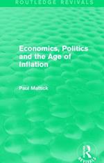 Economics, Politics and the Age of Inflation
