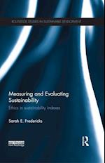 Measuring and Evaluating Sustainability
