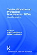 Teacher Education and Professional Development in TESOL