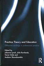 Practice Theory and Education
