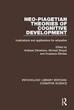Neo-Piagetian Theories of Cognitive Development