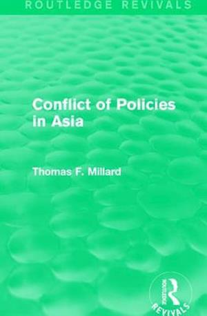 Conflict of Policies in Asia