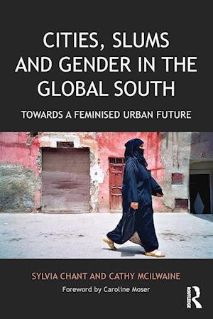 Cities, Slums and Gender in the Global South