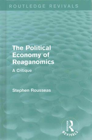 The Political Economy of Reaganomics