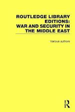 Routledge Library Editions: War and Security in the Middle East