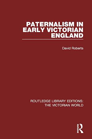 Paternalism in Early Victorian England