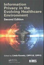 Information Privacy in the Evolving Healthcare Environment