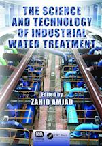 The Science and Technology of Industrial Water Treatment