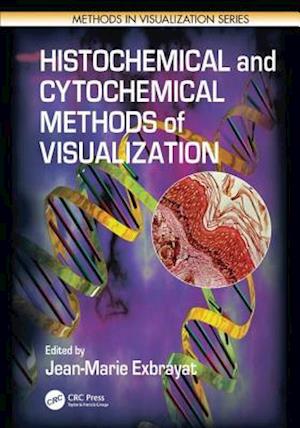 Histochemical and Cytochemical Methods of  Visualization