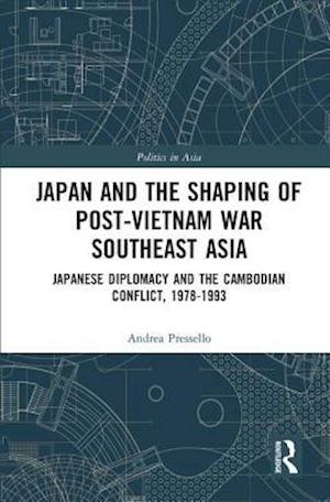 Japan and the shaping of post-Vietnam War Southeast Asia