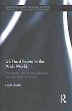 US Hard Power in the Arab World