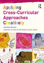 Applying Cross-Curricular Approaches Creatively
