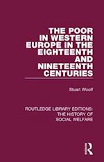The Poor in Western Europe in the Eighteenth and Nineteenth Centuries