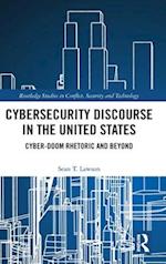 Cybersecurity Discourse in the United States