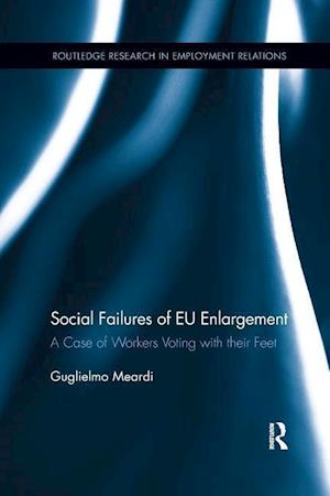 Social Failures of EU Enlargement