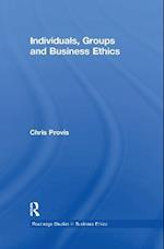 Individuals, Groups, and Business Ethics