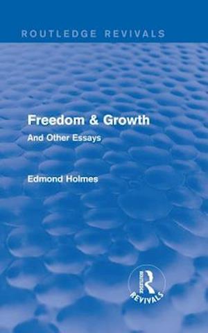 Freedom & Growth (Routledge Revivals)