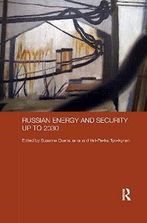 Russian Energy and Security up to 2030