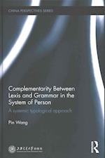 Complementarity Between Lexis and Grammar in the System of Person