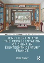 Henri Bertin and the Representation of China in Eighteenth-Century