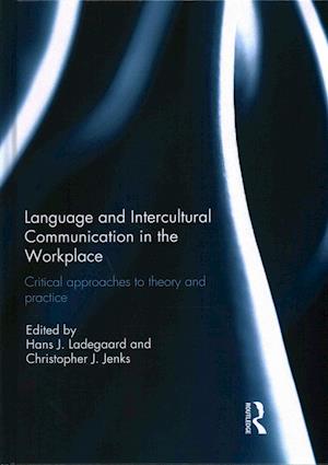 Language and Intercultural Communication in the Workplace