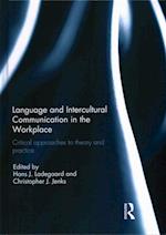 Language and Intercultural Communication in the Workplace