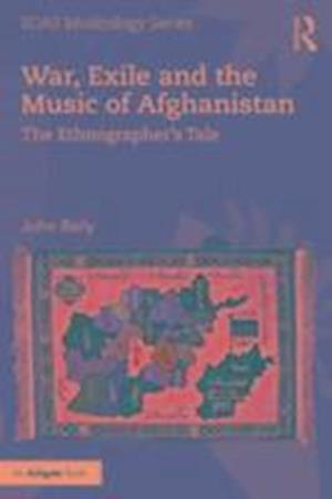 War, Exile and the Music of Afghanistan