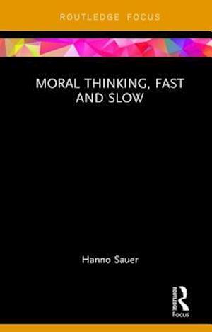 Moral Thinking, Fast and Slow