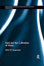 Kant and the Cultivation of Virtue