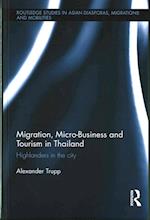 Migration, Micro-Business and Tourism in Thailand