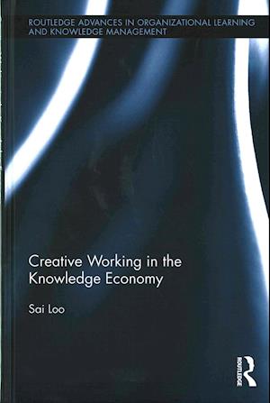 Creative Working in the Knowledge Economy