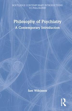 Philosophy of Psychiatry