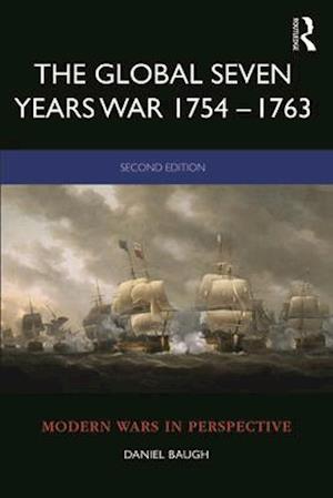 The Global Seven Years War 1754–1763