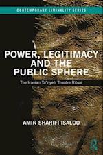 Power, Legitimacy and the Public Sphere