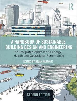 A Handbook of Sustainable Building Design and Engineering