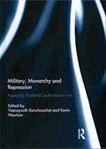 Military, Monarchy and Repression