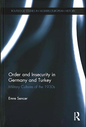 Order and Insecurity in Germany and Turkey