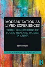 Modernization as Lived Experiences