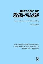 History of Monetary and Credit Theory